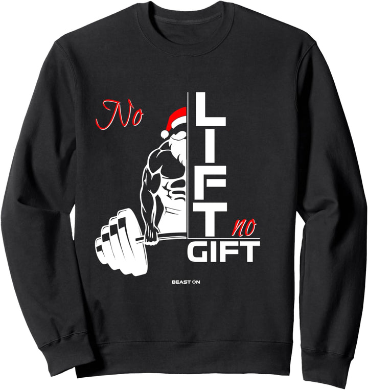 No Lift no Weihnachten Lustige Fitness Gym Sprüche Trainings Sweatshirt