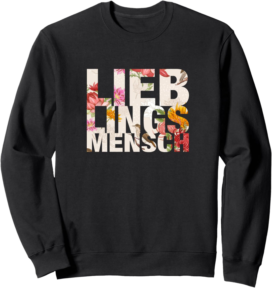 Bestes Geschenk für deinen Freund & Freundin LIEBLINGSMENSCH Sweatshirt