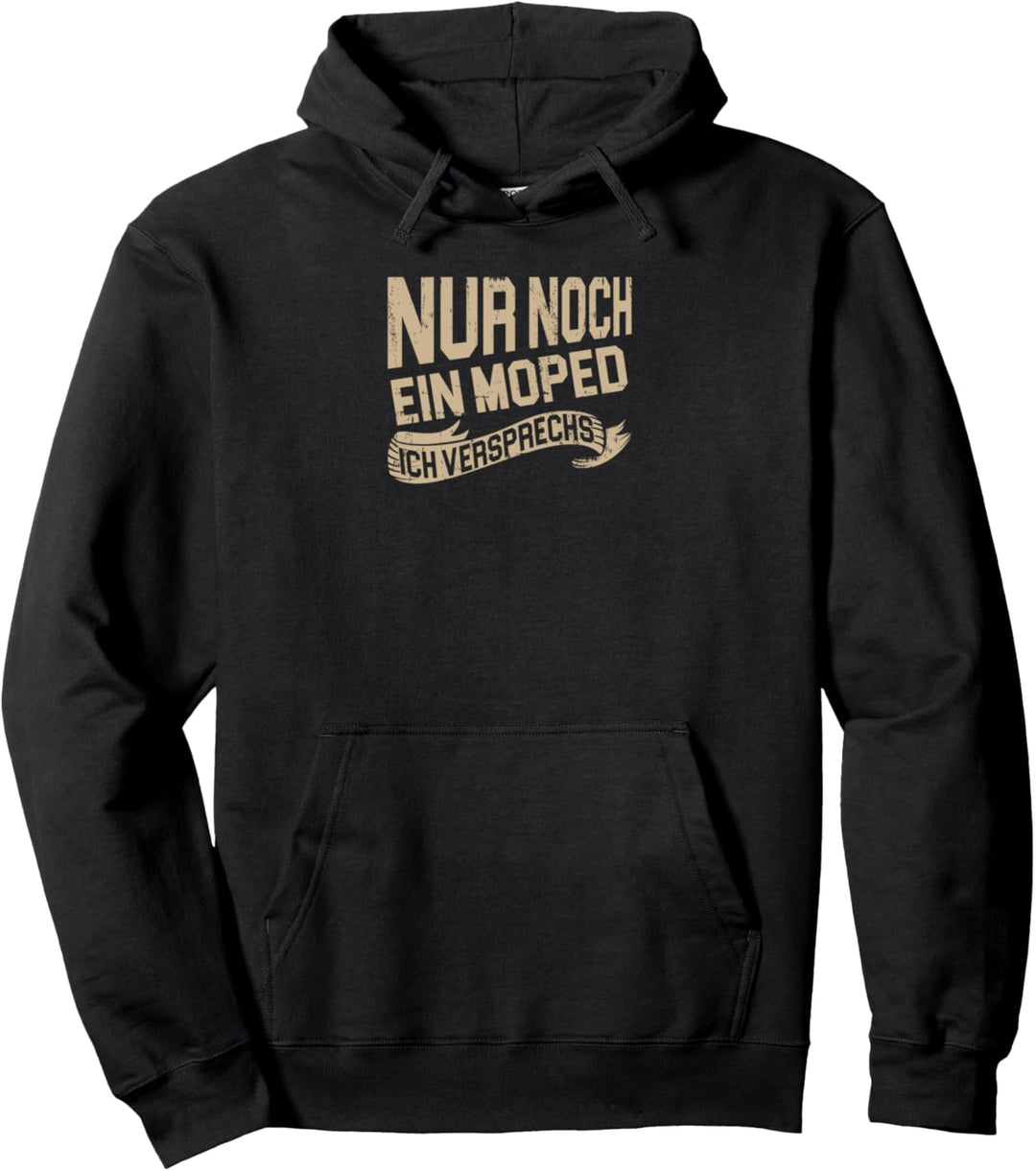 Nur noch ein Moped ich versprechs Sachsen Anhalt Moped Osten Pullover Hoodie