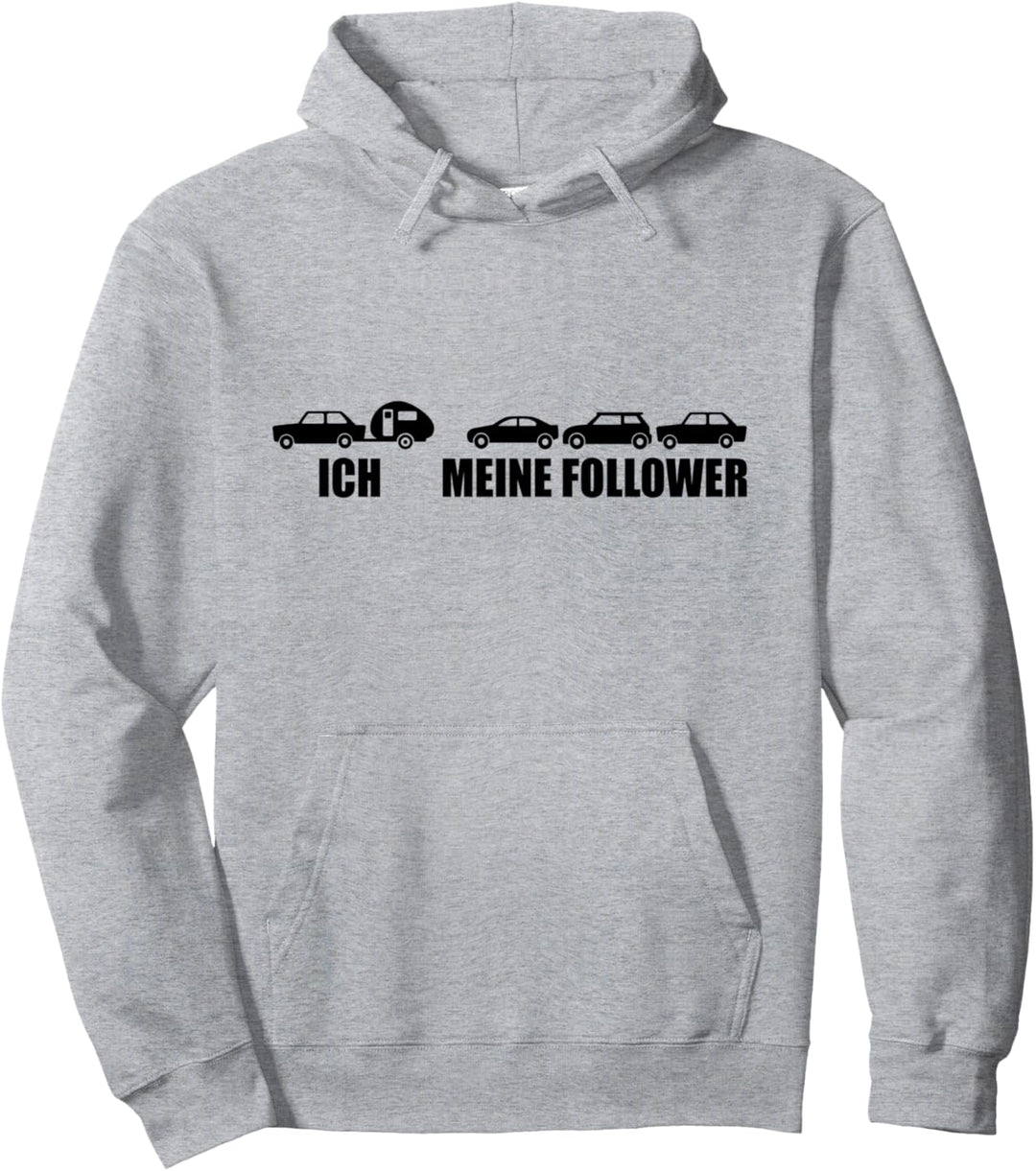 Ich meine Follower Wohnmobil Camping Wohnwagen Camper Pullover Hoodie