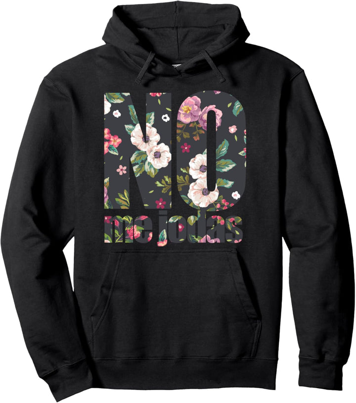 No me jodas espanol lateinamerikanischer latino-blumen-vintage Pullover Hoodie