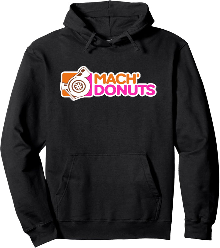 Mach Donuts - Doin Donuts Tuner Tuning Auto Geschenk Pullover Hoodie