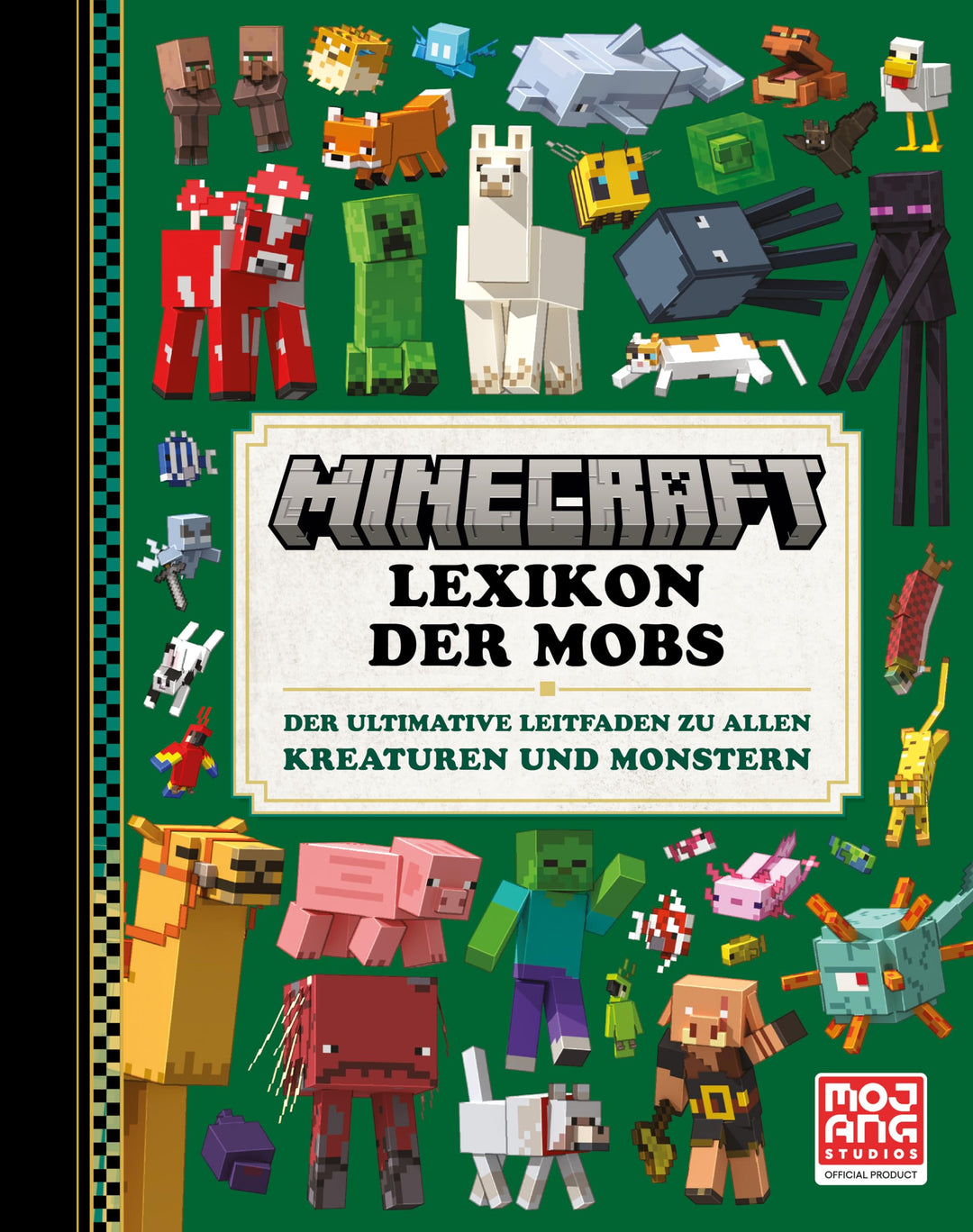 Minecraft Lexikon der Mobs. Der ultimative Leitfaden zu allen Kreaturen und Monstern: Die Bestseller