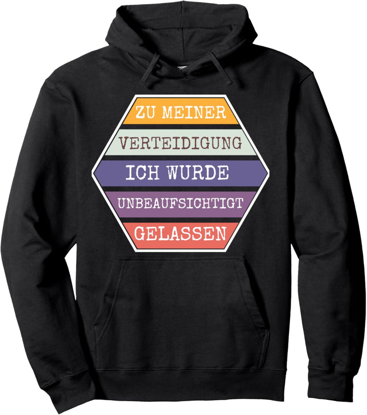 zu meiner Verteidigung Büro-Sprüche Pullover Hoodie