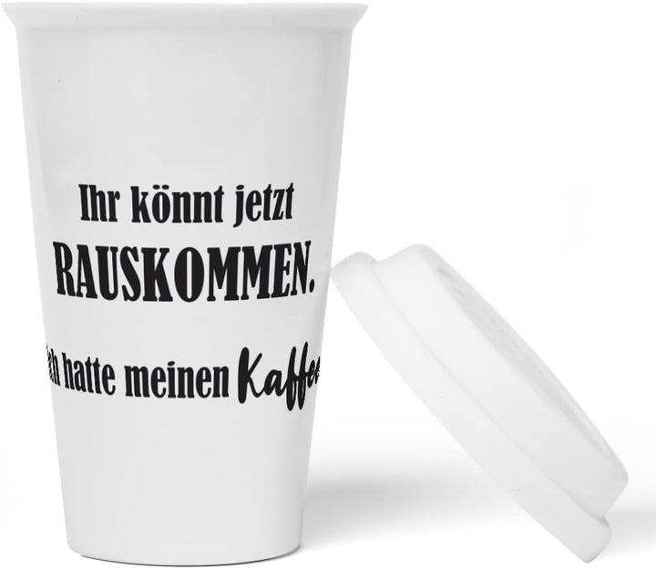 JUNIWORDS To-Go Becher mit Deckel, Ihr könnt jetzt rauskommen. Ich hatte meinen Kaffee