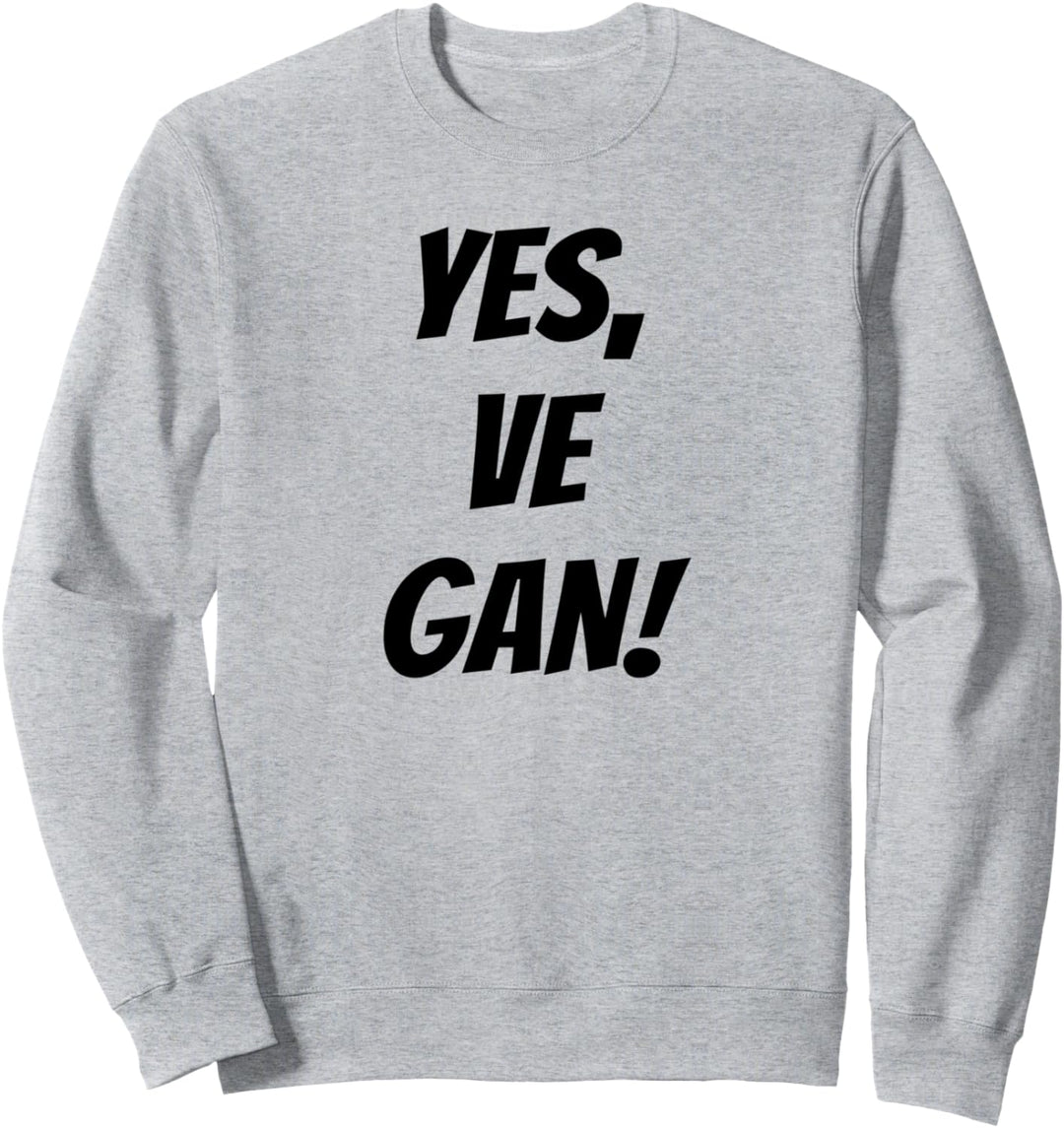 Veganer Design / Vegan leben / lustiger Spruch Sweatshirt