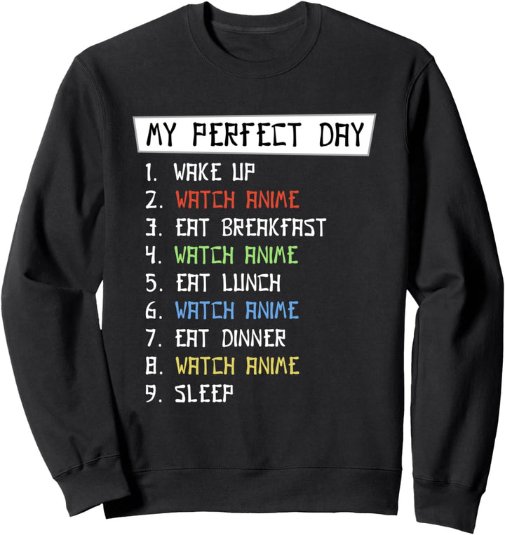 Perfekter Tag Beobachten Anime - Lustiges Anime-Geschenk Sweatshirt