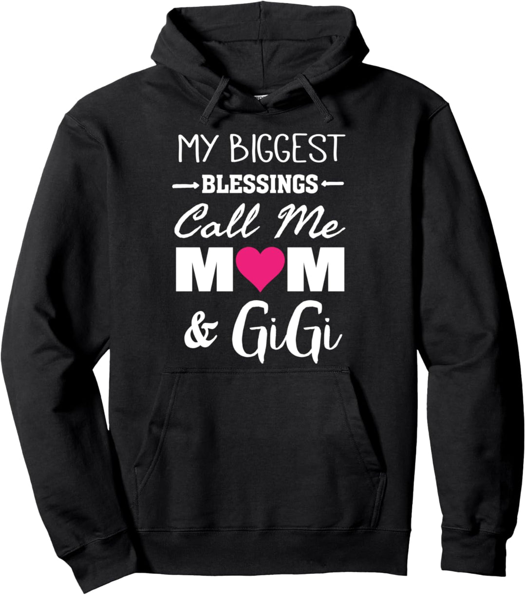 Meine grössten Segnungen Nennen Sie mich Mama & Gigi - Stolze Mutter Pullover Hoodie