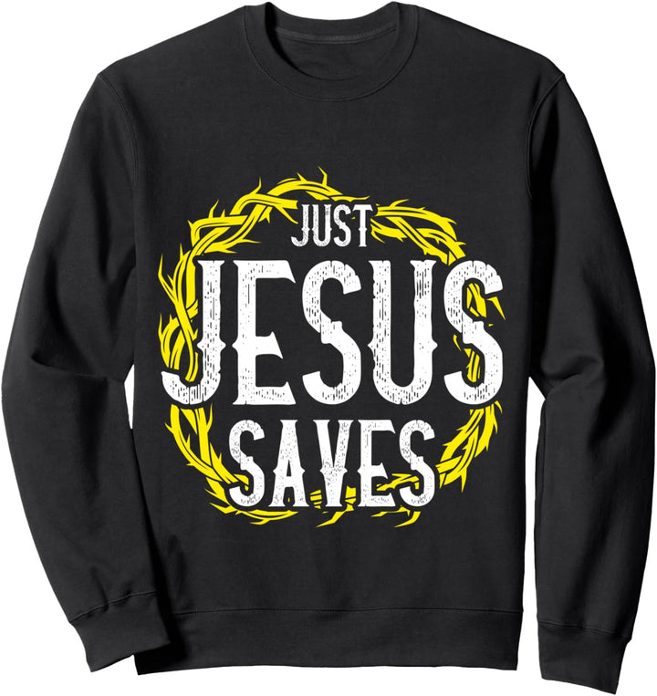 Nur Jesus Christus Rettet Gemeinde Liebe Glaube Gott Sweatshirt