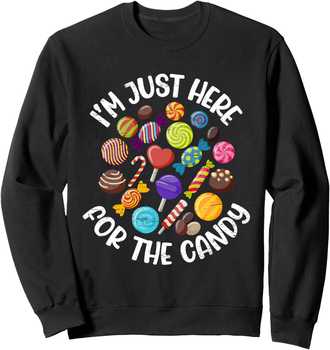Ich bin nur für das Candy Halloween hier Sweatshirt