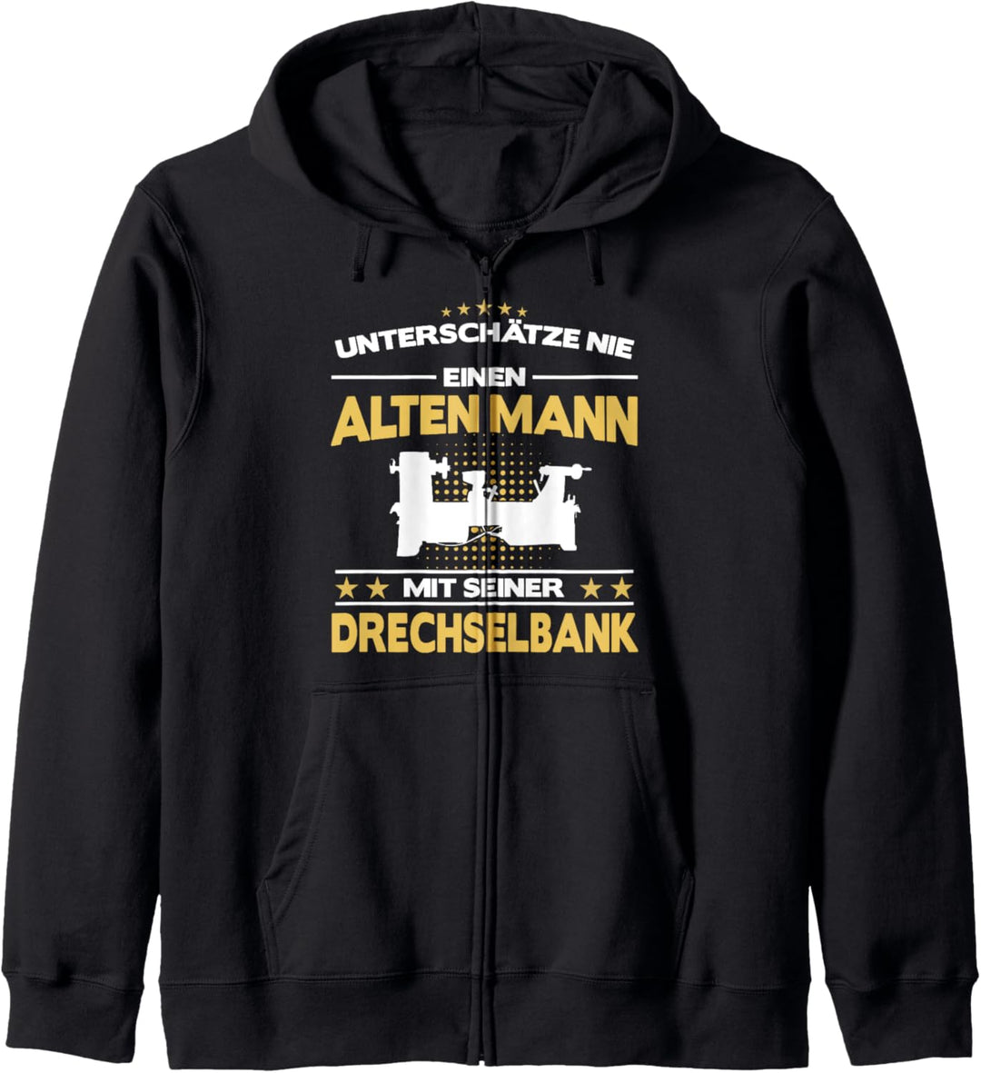 Drechsler Drechsler Holzdreher Handwerker Beruf alter Mann Spruch Kapuzenjacke
