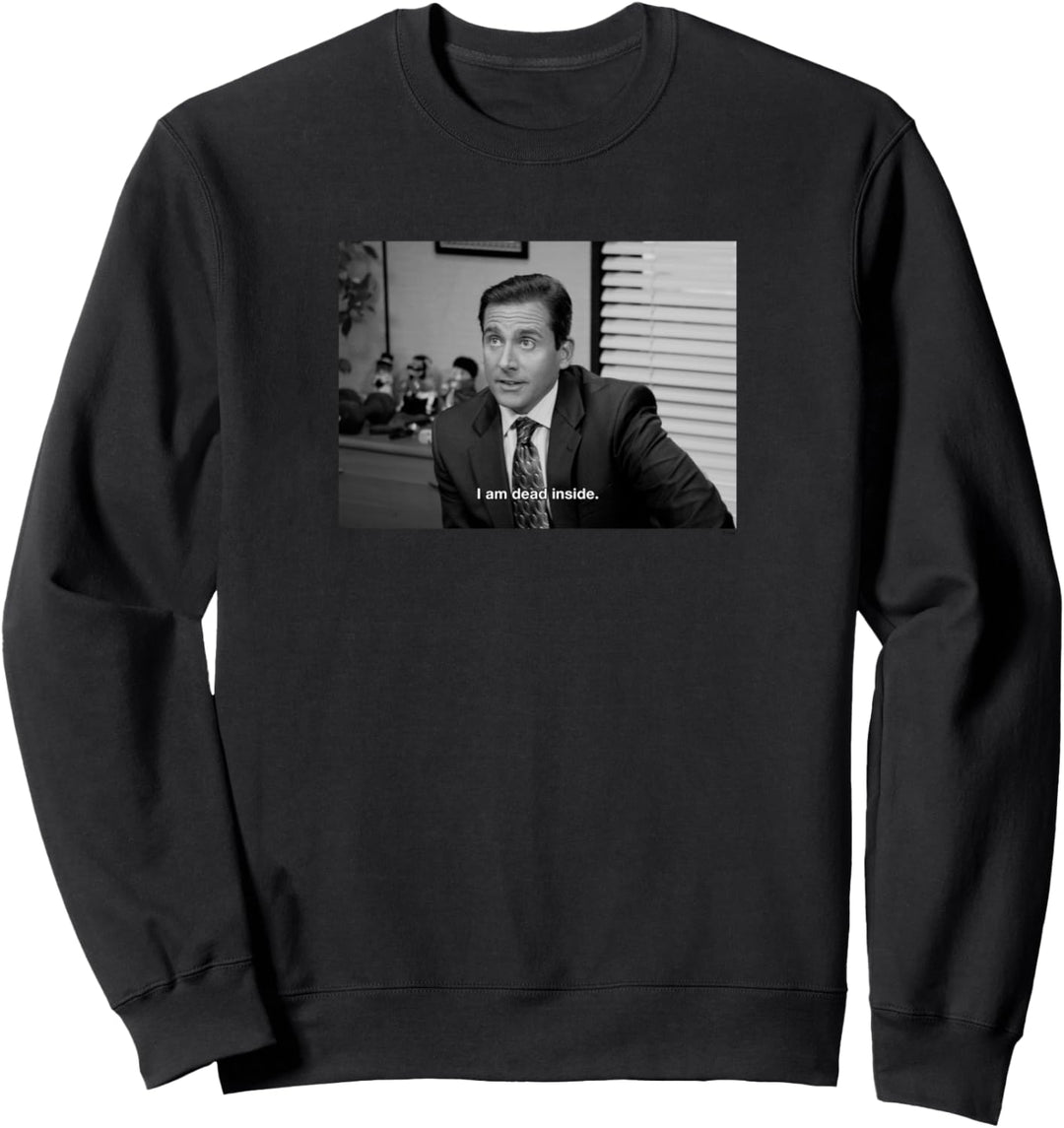 The Office ist Dead Inside Sweatshirt
