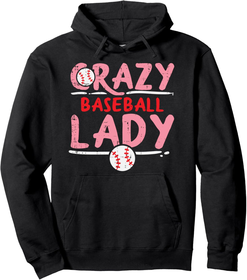 Crazy Baseball Lady Funny Sports Fan Player Team Women Girls Pullover Hoodie