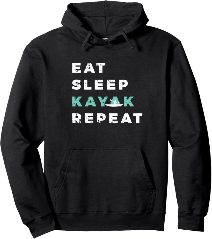 Eat Sleep Repeat Kajak Sprüche Rudern Kanu Kajak Pullover Hoodie