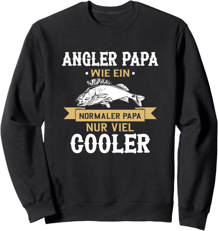 Angel Fisch Angler Fischer Angeln Geschenk Angler Papa Sweatshirt