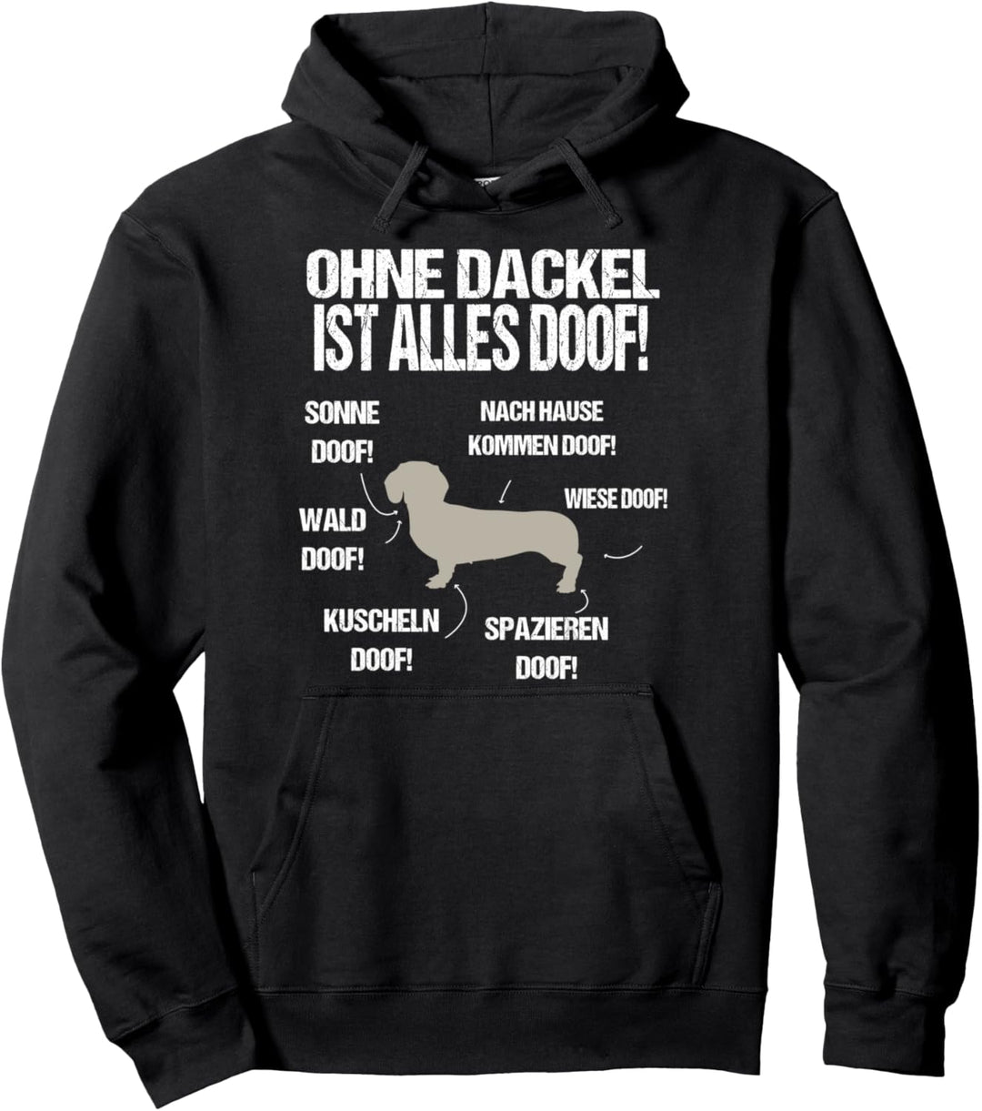 Lustiges Dackel Shirt, Deutscher Dackel, Hundebesitzer Pullover Hoodie