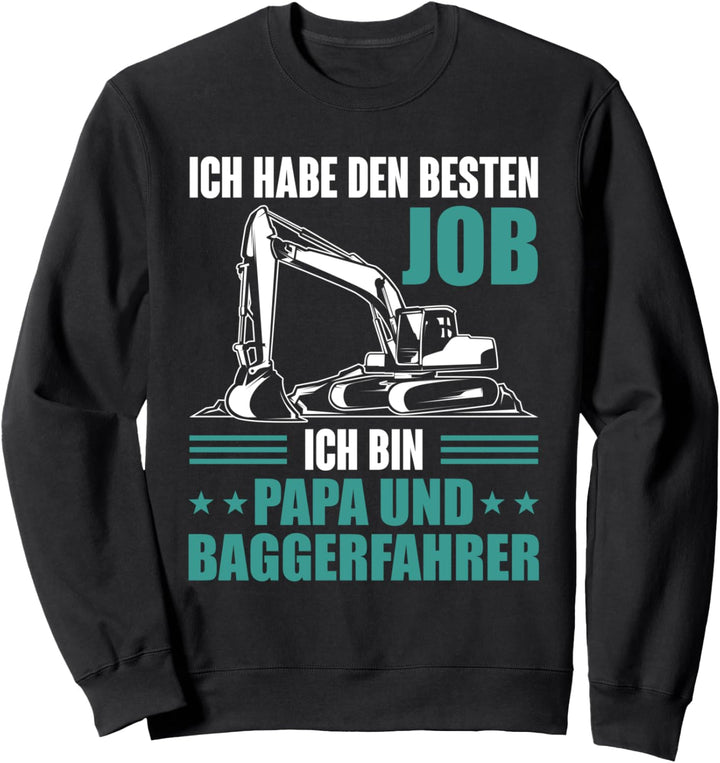 Papa & Bagger Fahrer Baustellen Geschenk Baggerführer Sweatshirt