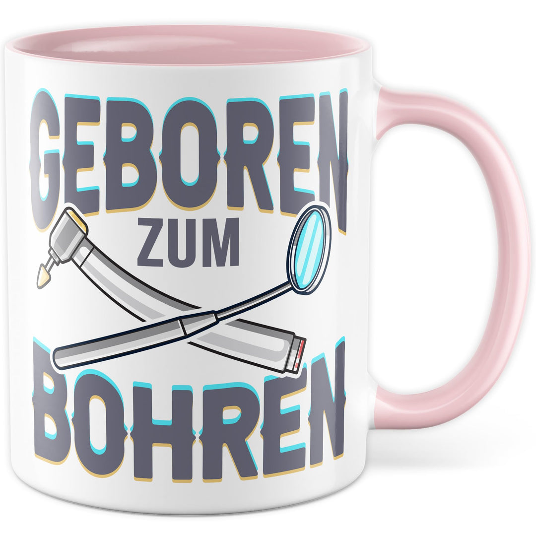 Zahnarzt Tasse mit Spruch – Geschenk geboren zum bohren – Kaffeetasse 330ml aus Keramik – Dentist Ar