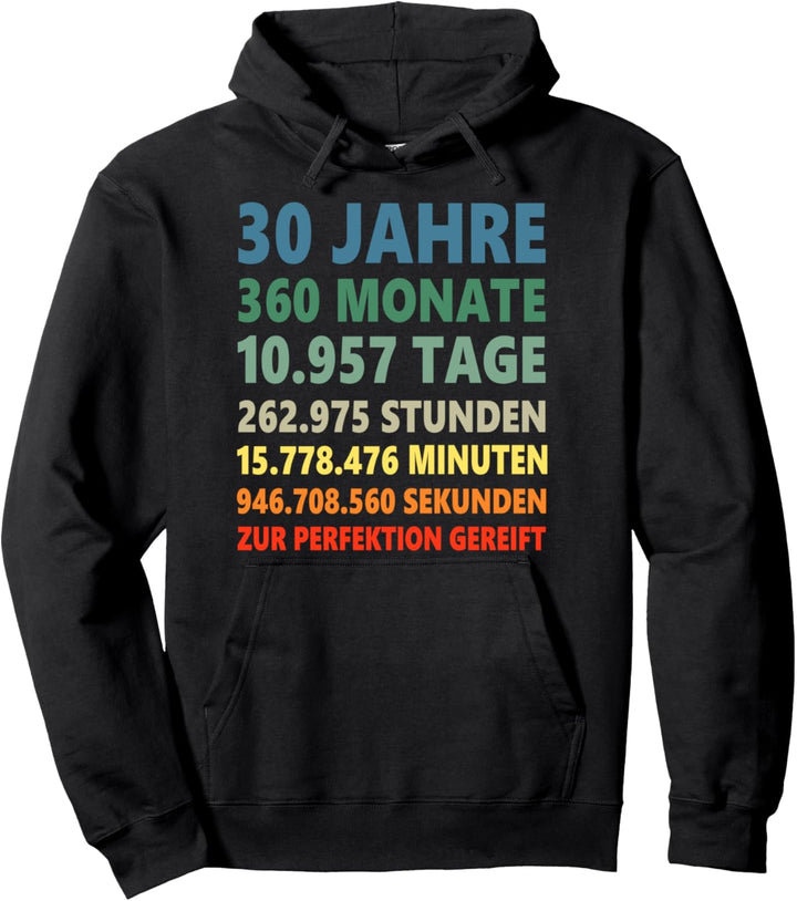 30. Geburtstag 30 Jahre Pullover Hoodie