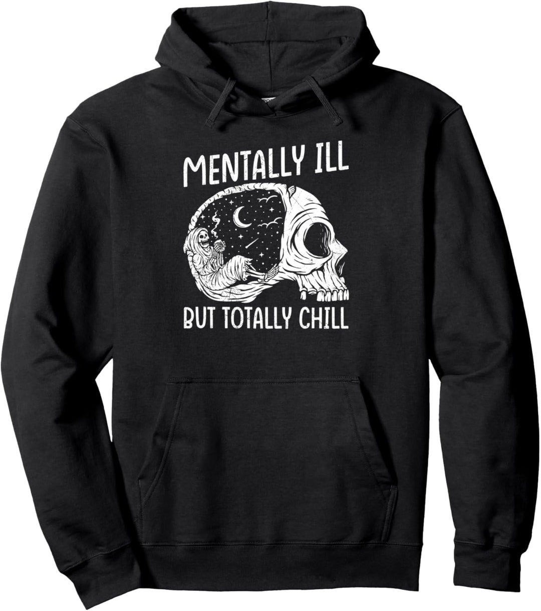 Mentally Ill but totally chill Espresso Outfit Spruch Mokka Pullover Hoodie