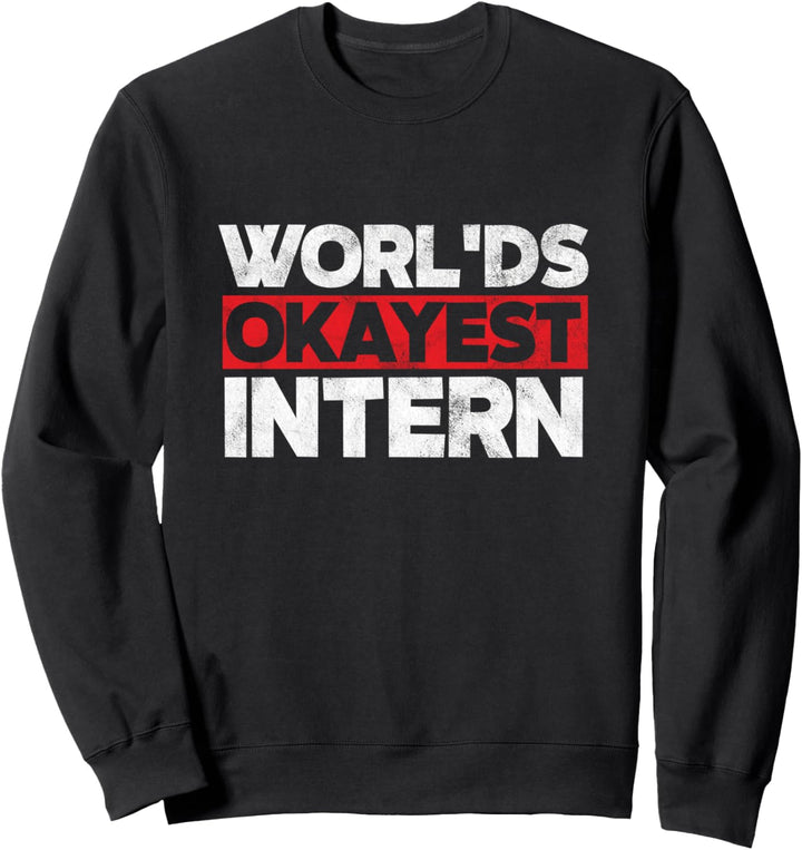 Weltbester Praktikant Auszubildender Praktikum Student Azubi Sweatshirt