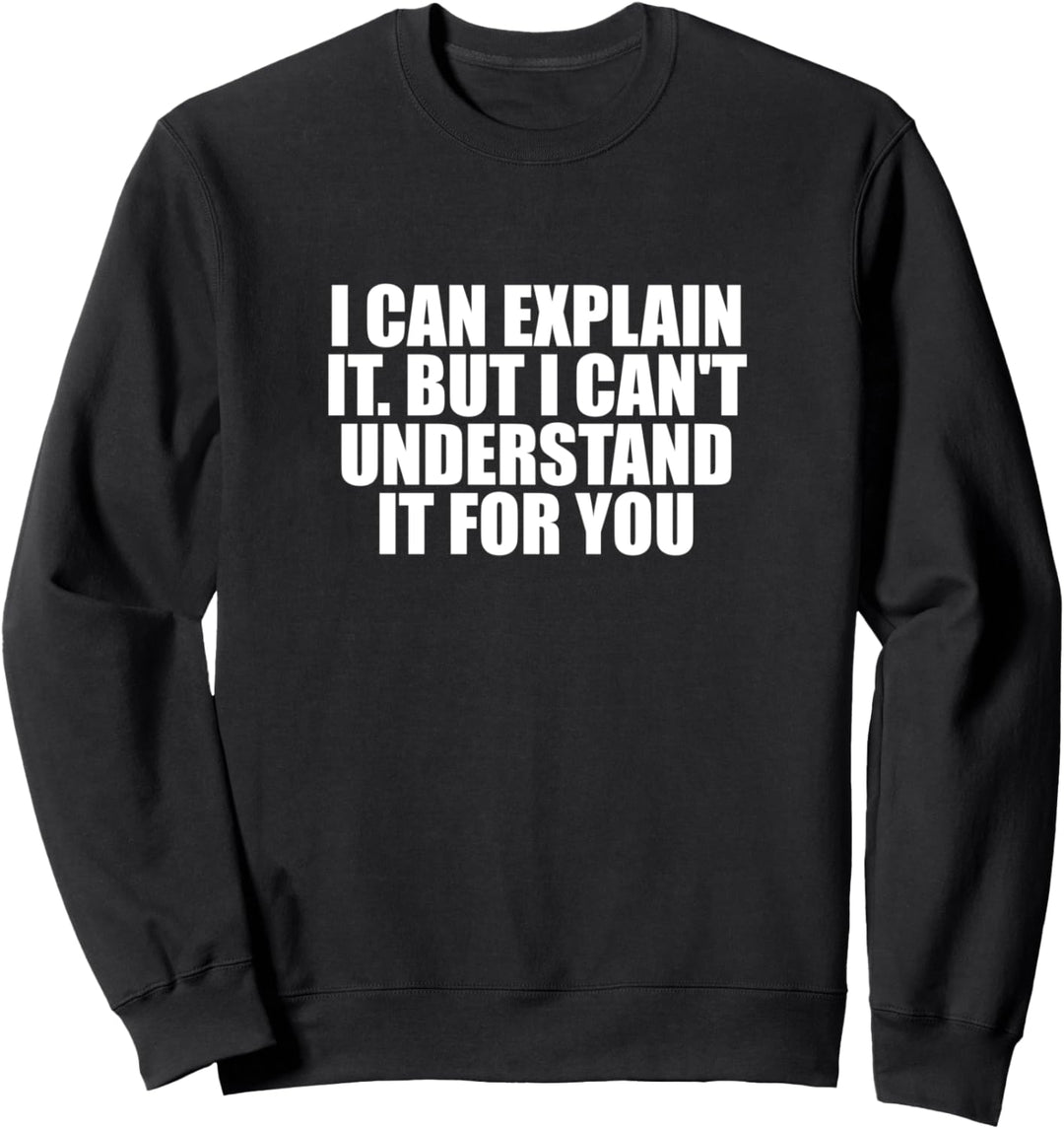 Nerd Informatiker Lustiger Spruch Geek Fun Sweatshirt