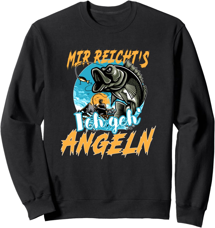 Mir reicht's ich geh Angeln. Angel Angler, Fischen Sweatshirt