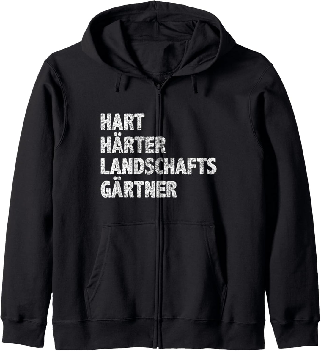 Hart Härter Landschaftsgärtner Gartenbau Geschenk Kapuzenjacke