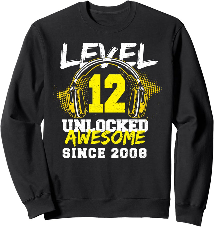 Gaming: Level 12 Unlocked Awesome Since 2008 - 2008 Sweatshirt