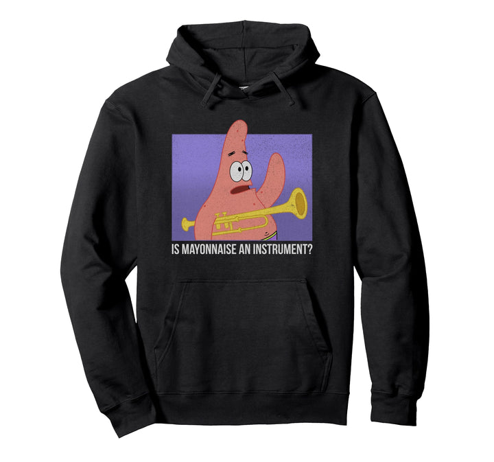 SpongeBob Schwammkopf Patrick Ist Mayonnaise ein Instrument? Pullover Hoodie