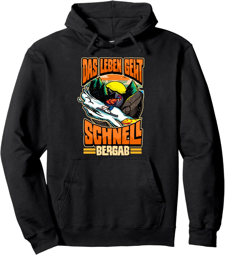 Lustig Das Leben geht schnell Bergab Ski Skiurlaub Skier Pullover Hoodie