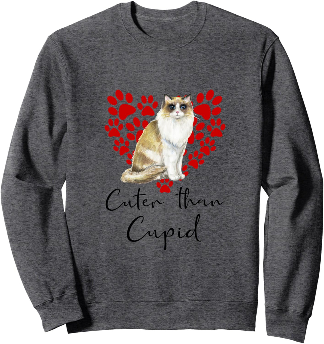 RAGDOLL Cuter Than Cupid Katze Valentinstag Sweatshirt