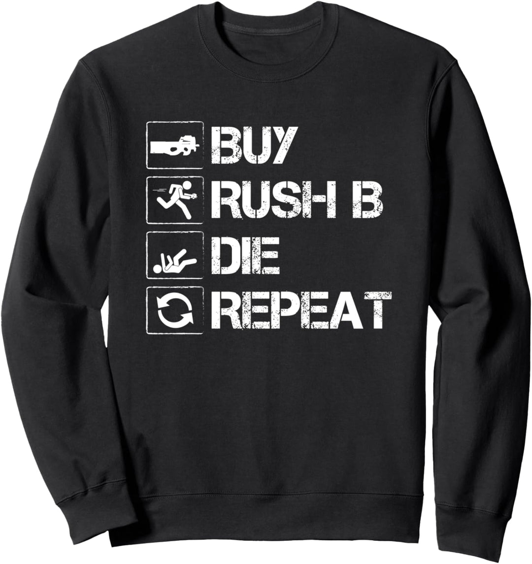 Buy rush B repeat lustiges cs Gamer go Insider Geschenk Sweatshirt