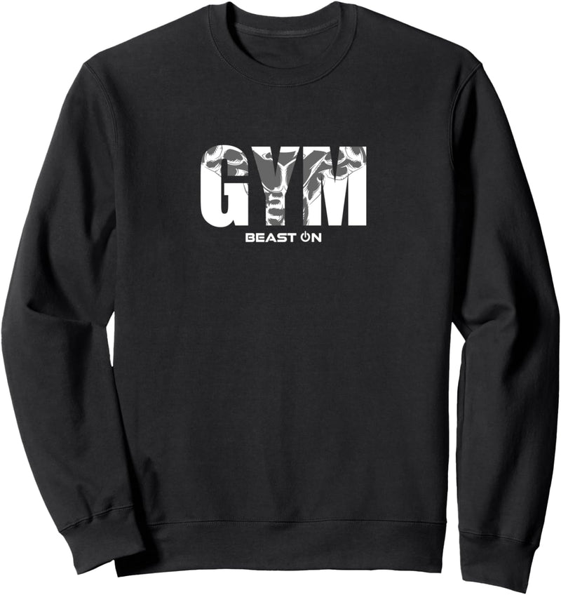 GYM | Muskeln Beast ON | GYM Motivation Fitness Sprüche Sweatshirt