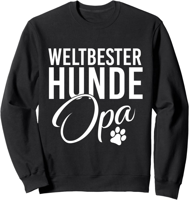 Weltbester Hunde Opa Grossvater Hundebesitzer Spruch Design Sweatshirt