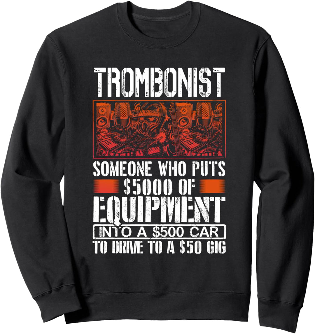 Trombone Player Humor Gift Funny Trombonist Struggle Facts Sweatshirt