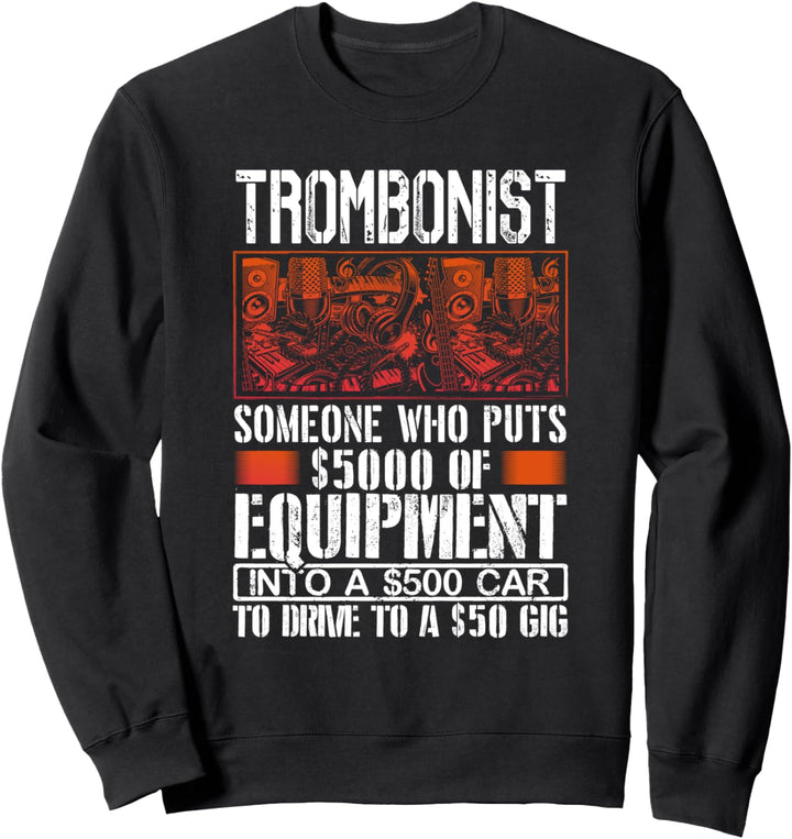 Trombone Player Humor Gift Funny Trombonist Struggle Facts Sweatshirt