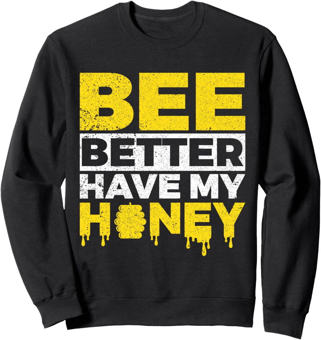 Honig-Biene hat besser mein lustiges Imker-Geschenk Sweatshirt