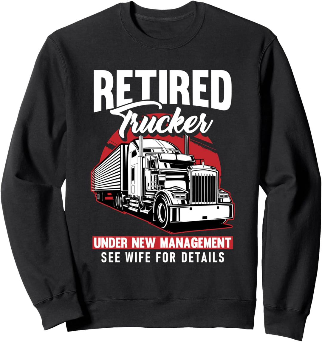 LKW Fahrer Lastwagenfahrer - Fernfahrer Trucker Sweatshirt