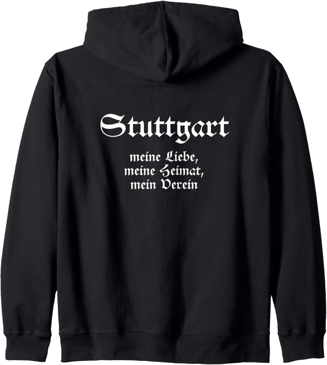 Stuttgart Meine Liebe Meine Heimat Mein Verein Kapuzenjacke