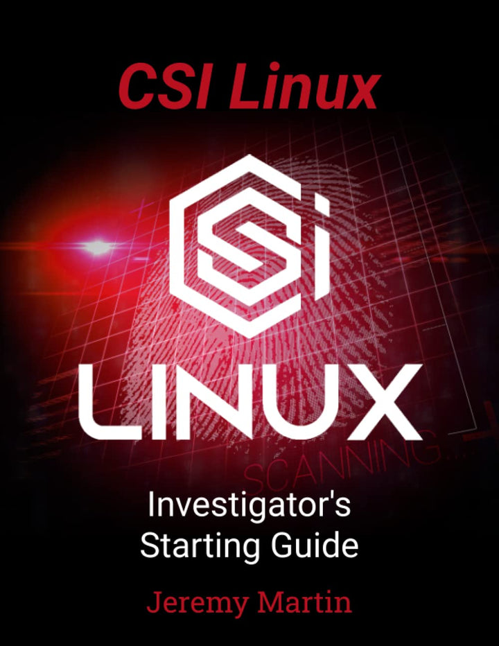 CSI Linux: Investigator's Starting Guide, Taschenbuch