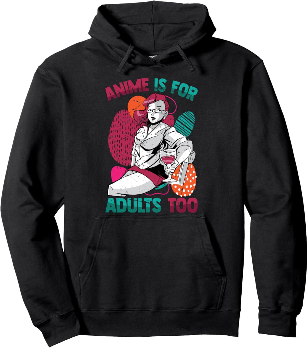 Anime ist auch für Erwachsene - Kawaii Otaku Sexy Wine Girl Pullover Hoodie