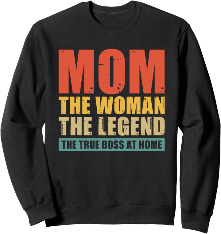 Mama Die Frau Die Legende Mutter Muttertag Mami - Mama Sweatshirt