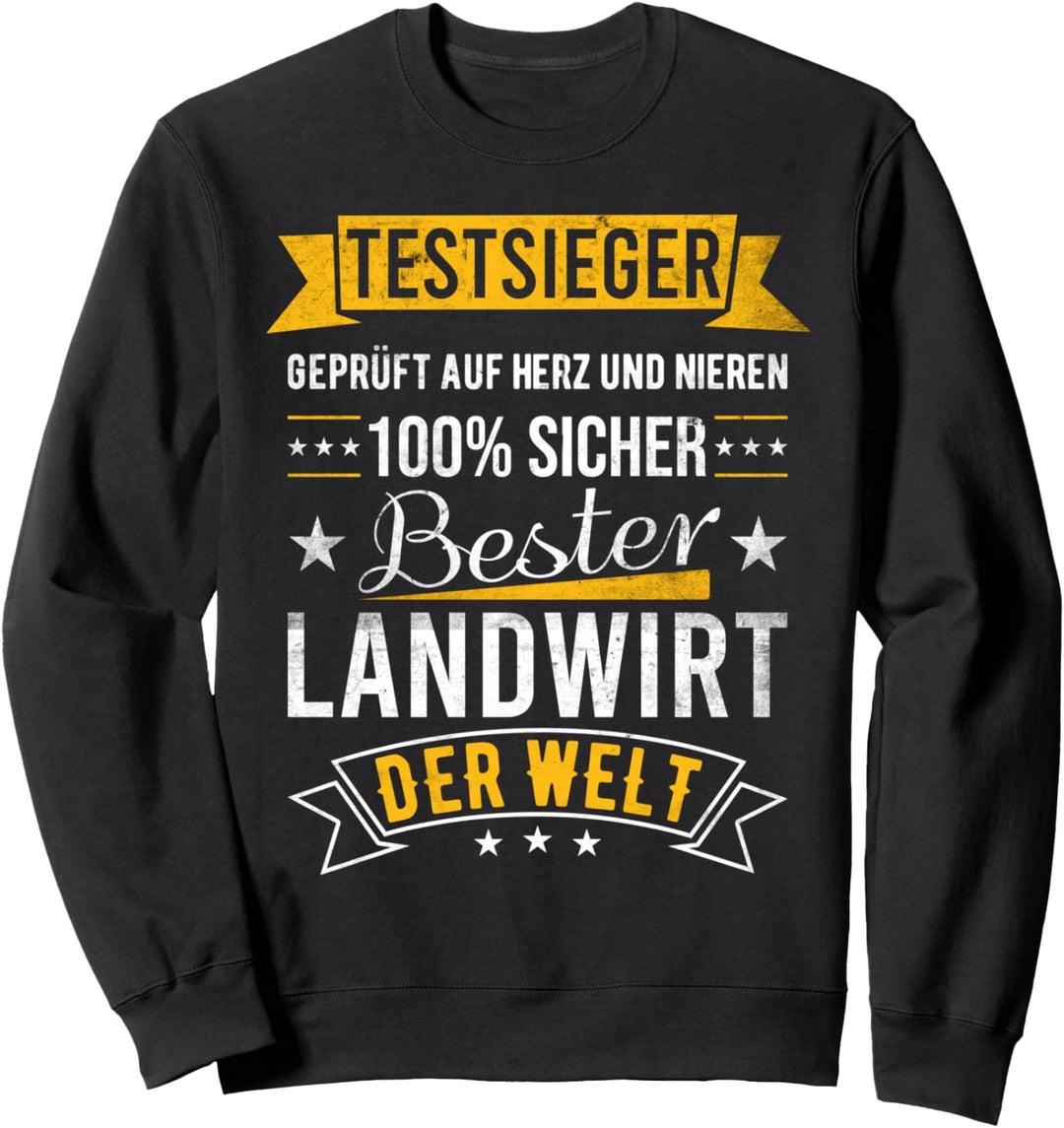 Bester Landwirt Der Welt 100% Sicher Testsieger Spruch Sweatshirt