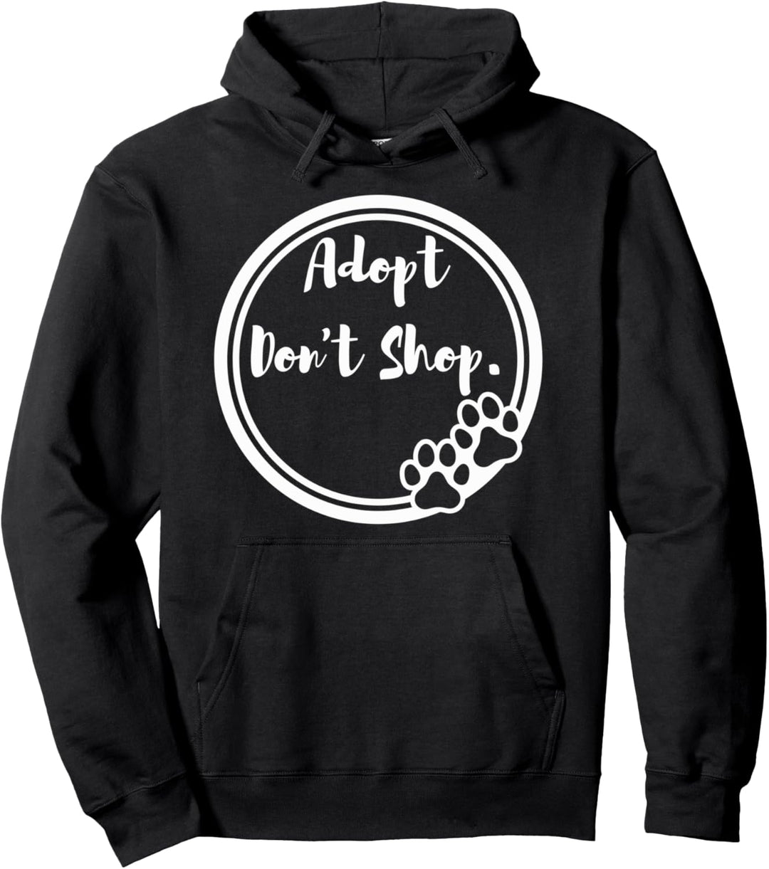 Adopt Don't Shop Dog Rescue Hundepfoten-Rahmen Tierschutz Pullover Hoodie