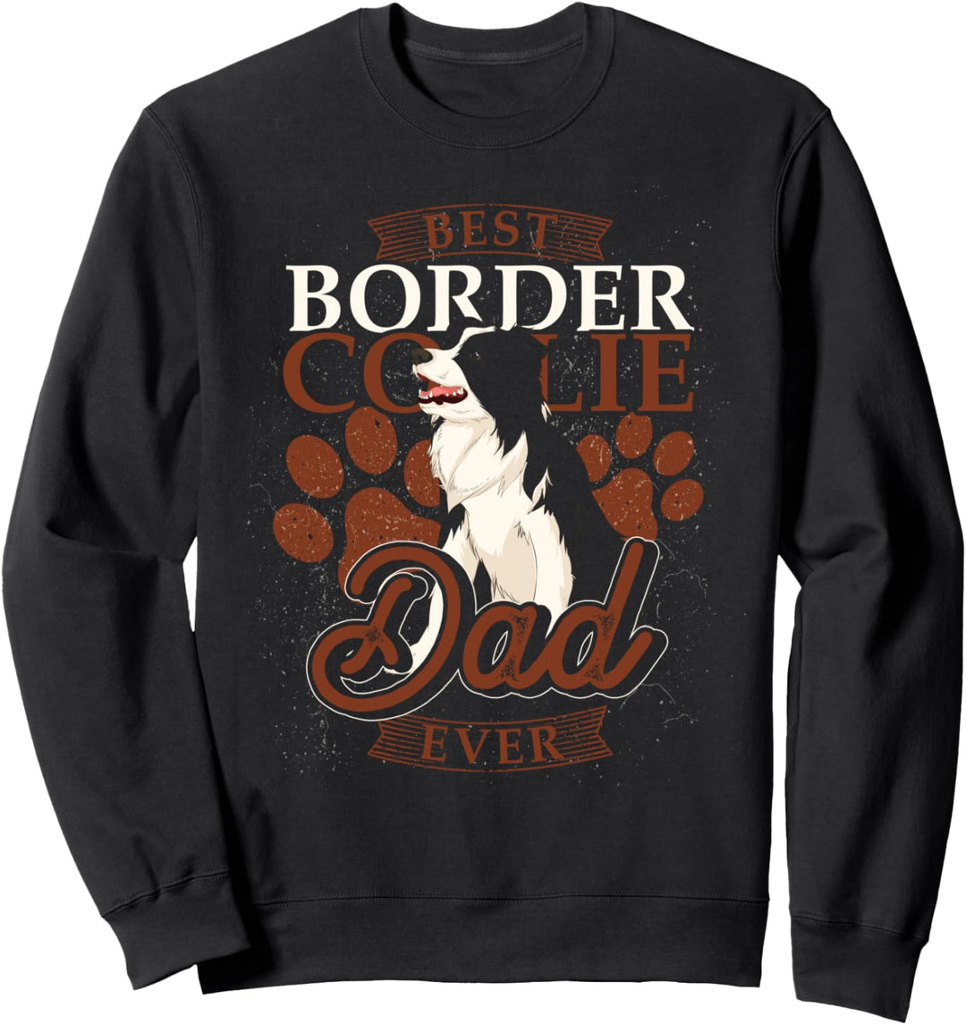 Hunde Papa Hundehalter Hundebesitzer Vatertag Border Collie Sweatshirt