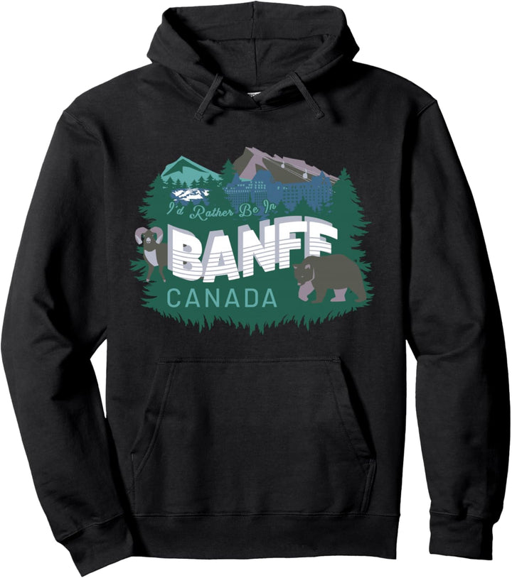 Ich wäre lieber in Banff Kanada - Alberta Souvenir Pullover Hoodie