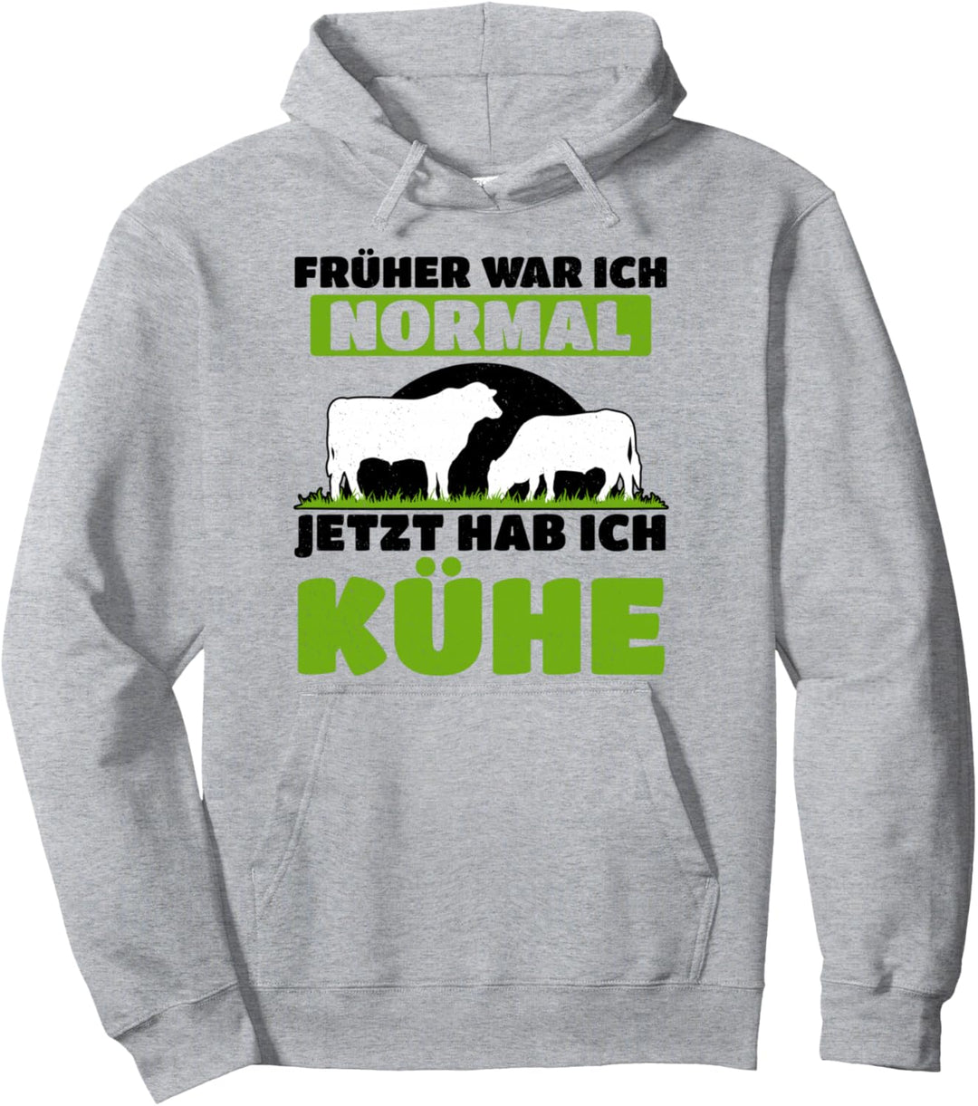 Früher War Ich Normal Jetzt Habe Ich Kühe Landwirt Bauer Pullover Hoodie