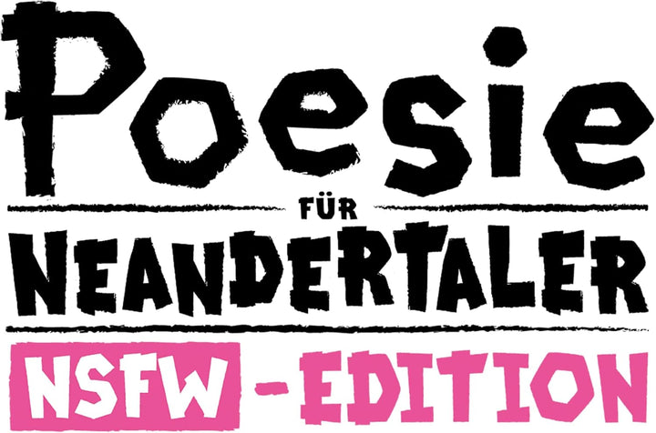 Exploding Kittens, Poesie für Neandertaler NSFW-Edition, Partyspiel, Kartenspiel, 2+ Spieler, Ab 18+