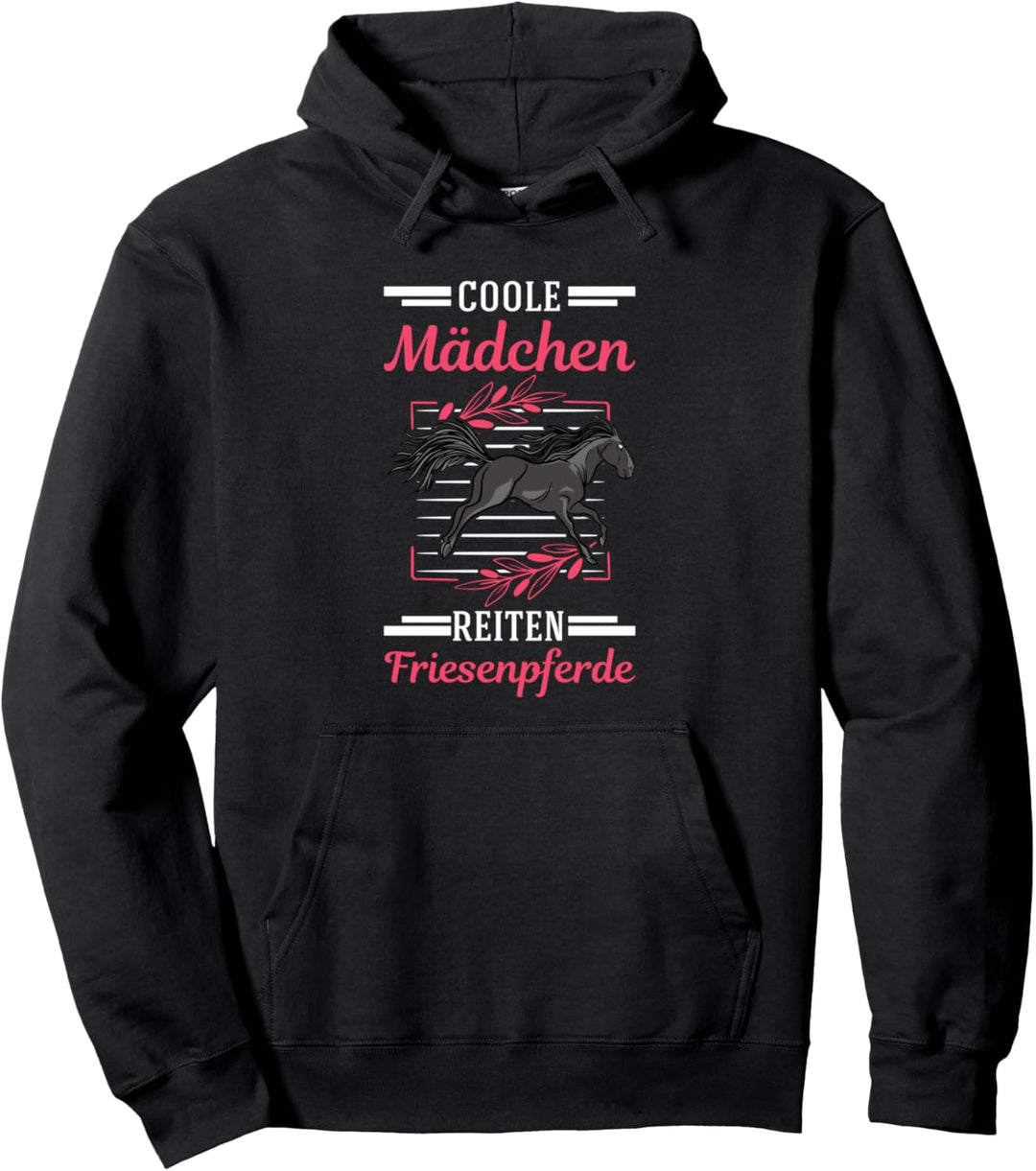 Coole Mädchen reiten Friesenpferde Friesen Pferd Pullover Hoodie